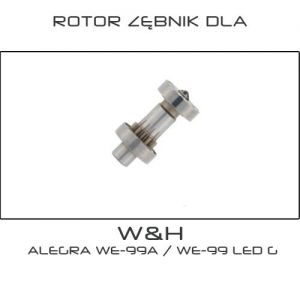 Rotor - Zębnik dla kątnica W&H Alegra WE-99A / Alegra WE-99 LED G