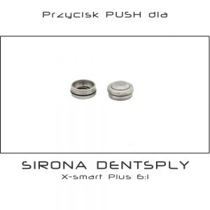 Przycisk PUSH dla kątnicy Sirona Dentsply X-Smart Plus 6:1