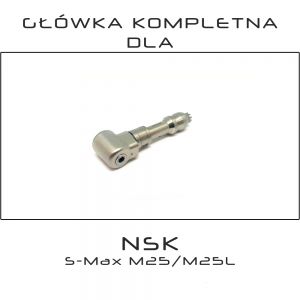 Kompletna główka do kątnicy NSK S-Max M25L