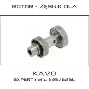 Rotor - Zębnik dla kątnicy KAVO EXPERTmatic E25 / E25L