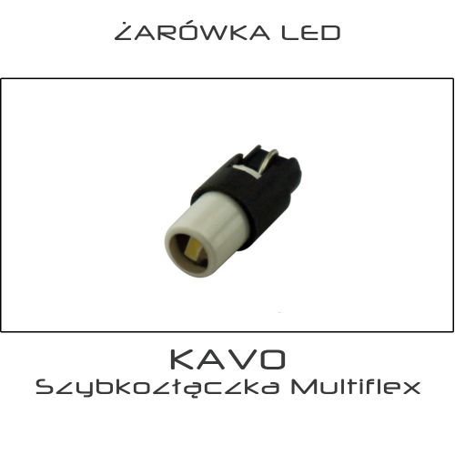 Żarówka LED do turbiny / szybkozłączki KAVO Multiflex