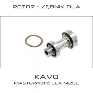 Rotor - Zębnik dla kątnicy KAVO MASTERmatic® LUX M25L