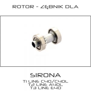 Rotor - Zębnik dla kątnicy Sirona T1 LINE C40/C40L ; T2 LINE A40L ; T3 LINE E40