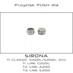 Przycisk PUSH dla kątnicy Sirona T1 CLASSIC S200L/S200L mini