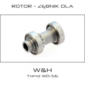 Rotor - Zębnik dla kątnicy W&H Trend WD56