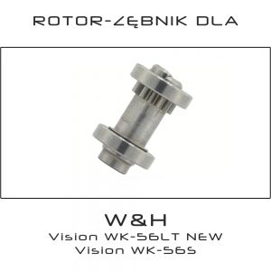 Rotor - Zębnik dla kątnica W&H Synea Vision WK-56LT NEW / Vision WK-56S