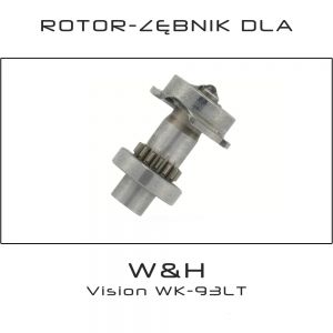 Rotor - Zębnik dla kątnica W&H Synea Vision WK-93LT